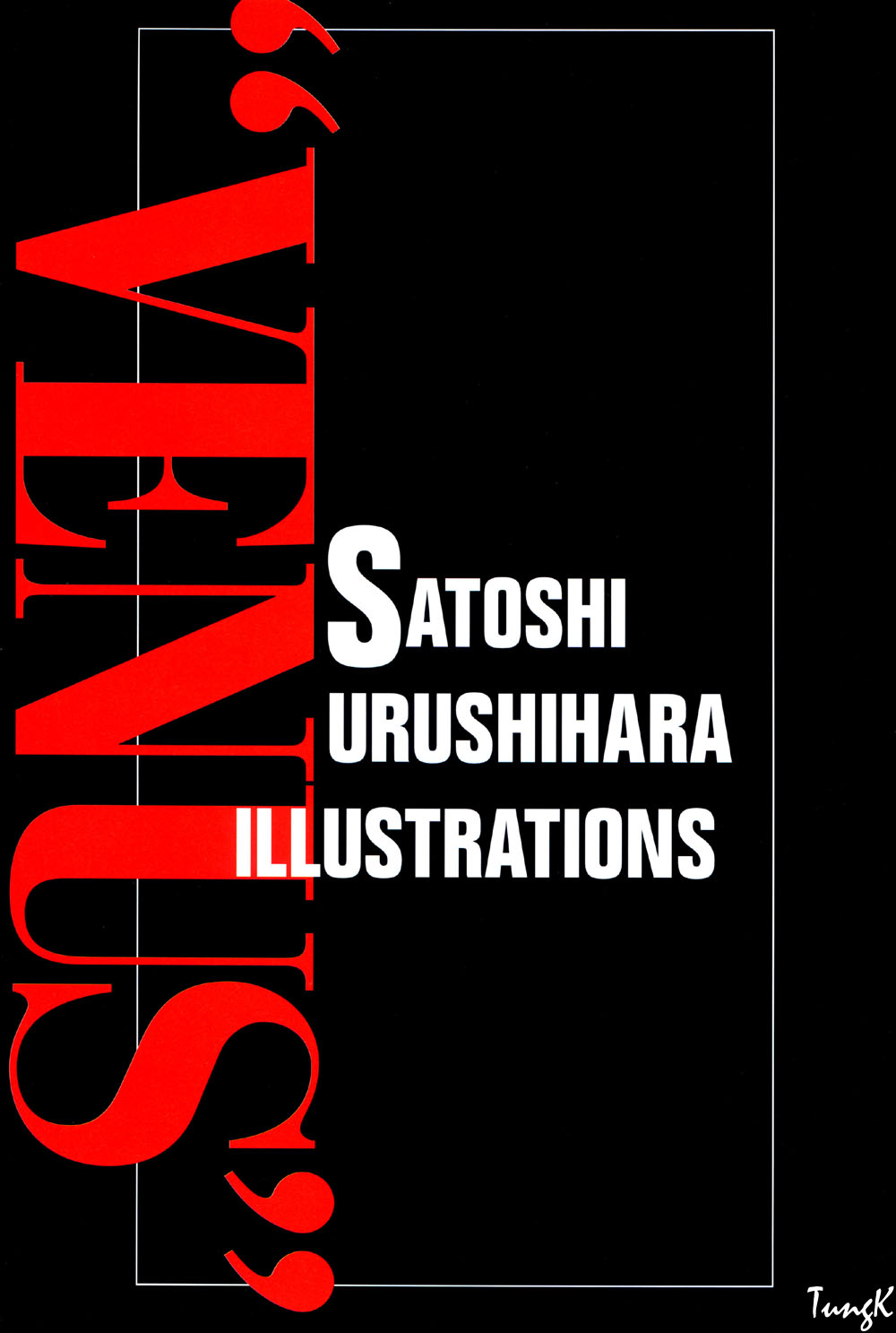 [Urushihara Satoshi] Venus Urushihara Satoshi Illustration Shuu [うるし原智志] VENUSうるし原智志イラスト集